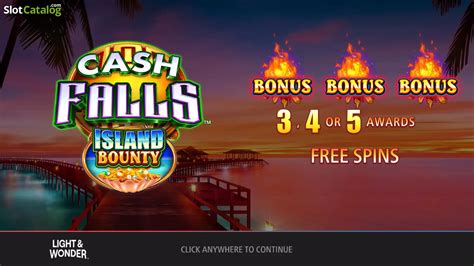 Cash Falls Island Bounty 96 3